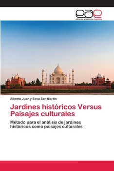 Paperback Jardines históricos Versus Paisajes culturales [Spanish] Book