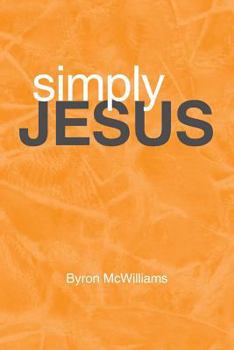 Paperback Simply Jesus Book