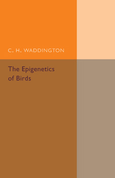 Paperback The Epigenetics of Birds Book