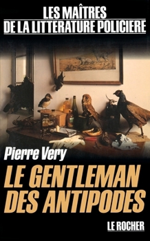 Paperback Le gentleman des antipodes [French] Book