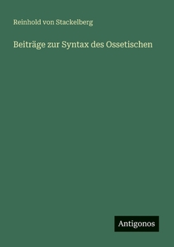 Beiträge zur Syntax des Ossetischen