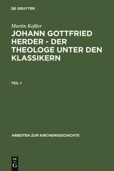 Hardcover Johann Gottfried Herder - Der Theologe Unter Den Klassikern [German] Book