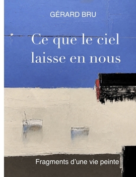 Paperback Ce que le ciel laisse en nous [French] Book