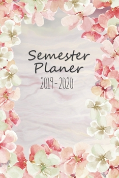 Semesterplaner 2019 - 2020: Studienplaner, Studentenkalender, Studienplaner und Semesterkalender f�r 2019 - 2020, Geschenk, Geschenkidee, Timer, Kalender, Wochenplaner, Uni Planer, Hausaufgabenheft f�