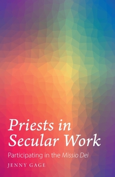 Paperback Priests in Secular Work: Participating in the "Missio Dei" Book