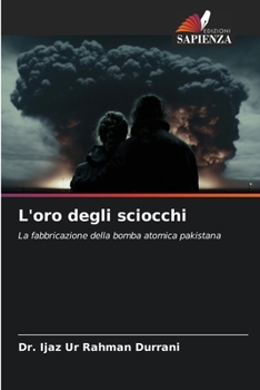 L'oro degli sciocchi (Italian Edition)