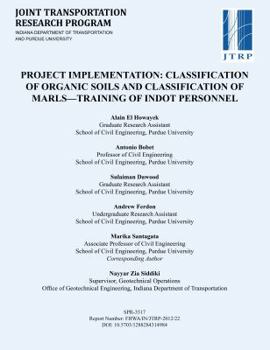 Paperback Project Implementation: Classification of Organic Soils and Classification of Marls Training of Indot Personnel Book