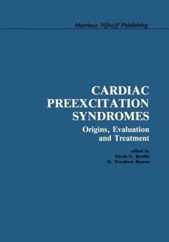 Paperback Cardiac Preexcitation Syndromes: Origins, Evaluation, and Treatment Book