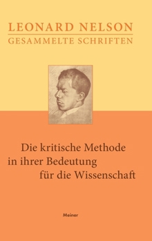 Die kritische Methode in ihrer Bedeutung für die Wissenschaft (German Edition)