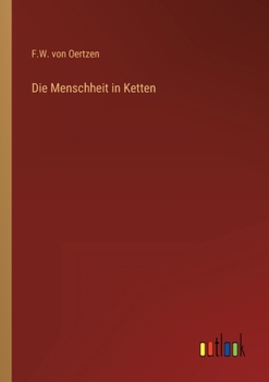 Paperback Die Menschheit in Ketten [German] Book