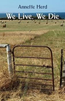 Paperback We Live, We Die Book