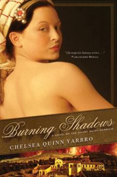 Hardcover Burning Shadows: A Novel of the Count Saint-Germain Book