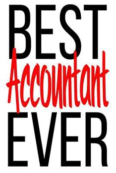 Paperback Best Accountant Ever: 6x9 College Ruled Line Paper 150 Pages Book