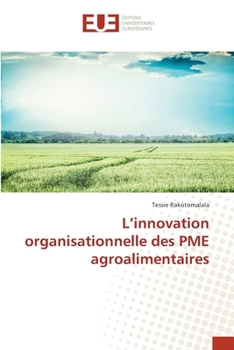 Paperback L'innovation organisationnelle des PME agroalimentaires [French] Book