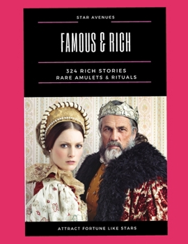 FAMOUS & RICH: Rich Alchemy