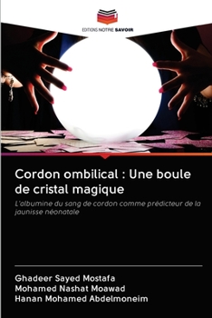 Paperback Cordon ombilical: Une boule de cristal magique [French] Book