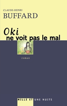 Paperback Oki Ne Voit Pas Le Mal [French] Book