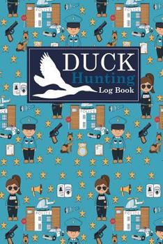 Duck Hunting Log Book