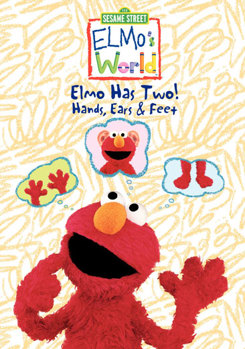 Elmo's World: Elmo Has Two! Hands, Ears & Feet