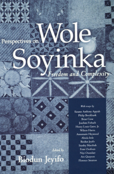 Paperback Perspectives on Wole Soyinka: Freedom and Complexity Book
