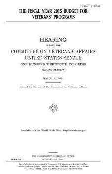 The fiscal year 2015 budget for veterans’ programs