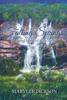 Paperback Falling Springs: A novel based on a true story Book