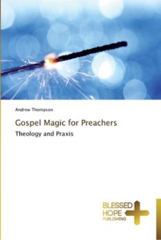 Paperback Gospel Magic for Preachers Book