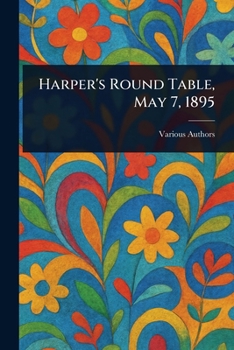 Paperback Harper's Round Table, May 7, 1895 Book
