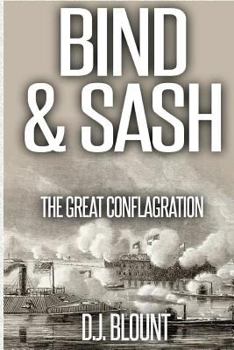 Paperback Bind & Sash: The Great Conflagration Book