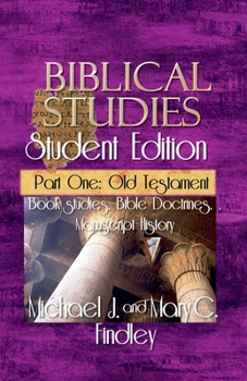 Paperback Biblical Studies Student Edition Part One: Old Testament Book
