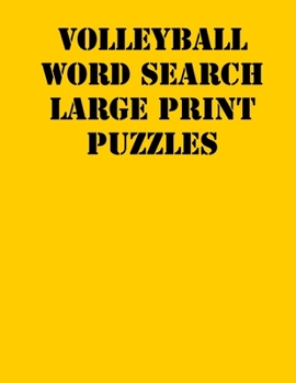 Paperback Volleyball Word Search Large print puzzles: large print puzzle book.8,5x11, matte cover, soprt Activity Puzzle Book with solution [Large Print] Book