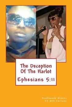 Paperback The Deception Of The Harlot: no more ignorance Book