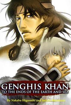 Paperback Genghis Khan, Volume 1: To the Ends of the Earth and Sea Book