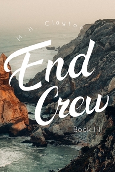 Paperback End Crew: Book III: Beverly Shores Book