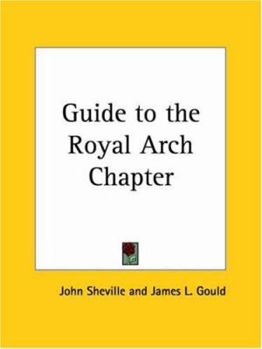 Paperback Guide to the Royal Arch Chapter Book