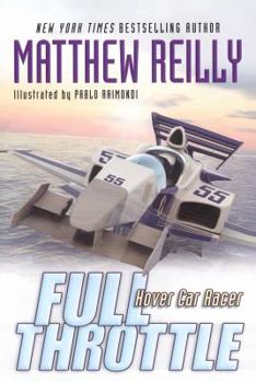 Full Throttle - Book #2 of the Hover Car Racer