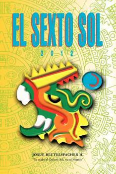 Paperback 2012: El Sexto Sol [Spanish] Book