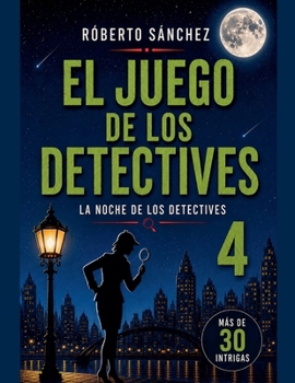 Paperback El Juego de los Detectives 4 [Spanish] Book