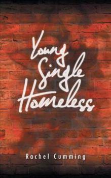 Paperback Young Single Homeless Book
