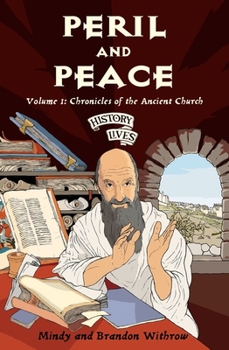Paperback Peril and Peace: Volume 1: Chronicles of the Ancient Church Book