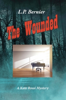Paperback The Wounded: A Kate Rossi Mystery Book
