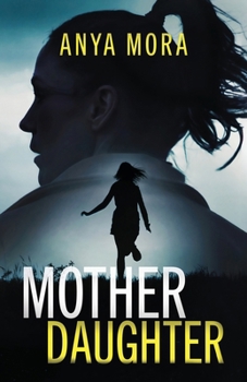 Paperback Mother Daughter: A totally addictive psychological thriller with a shattering final twist Book