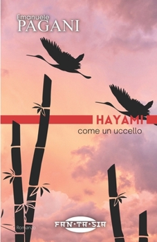 Paperback Hayami: Come un uccello [Italian] Book