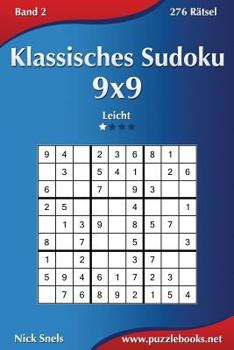 Paperback Klassisches Sudoku 9x9 - Leicht - Band 2 - 276 Rätsel [German] Book