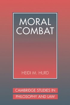 Hardcover Moral Combat: The Dilemma of Legal Perspectivalism Book