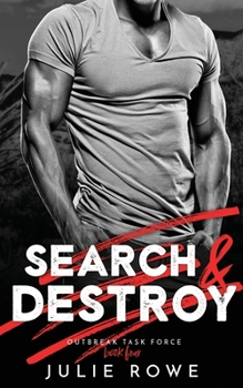 Search & Destroy - Book #4 of the Outbreak Task Force