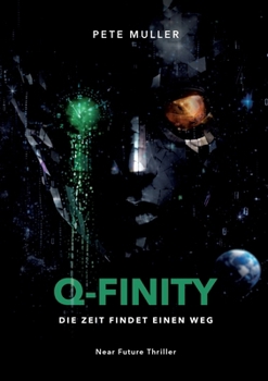 Paperback Q-Finity: Die Zeit findet einen Weg [German] Book