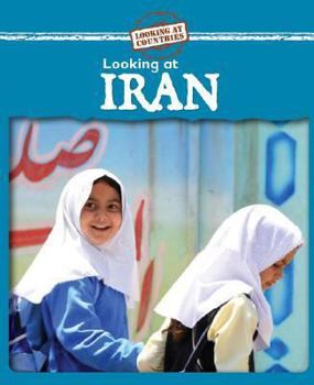 Looking at Iran - Book  of the Looking at Countries