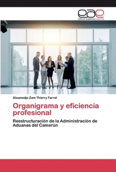 Paperback Organigrama y eficiencia profesional [Spanish] Book