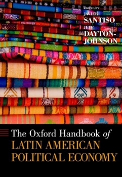 Hardcover The Oxford Handbook of Latin American Political Economy Book